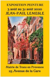 Exposition à la mairie de TRANS EN PROVENCE Exposition à la mairie de TRANS EN PROVENCE